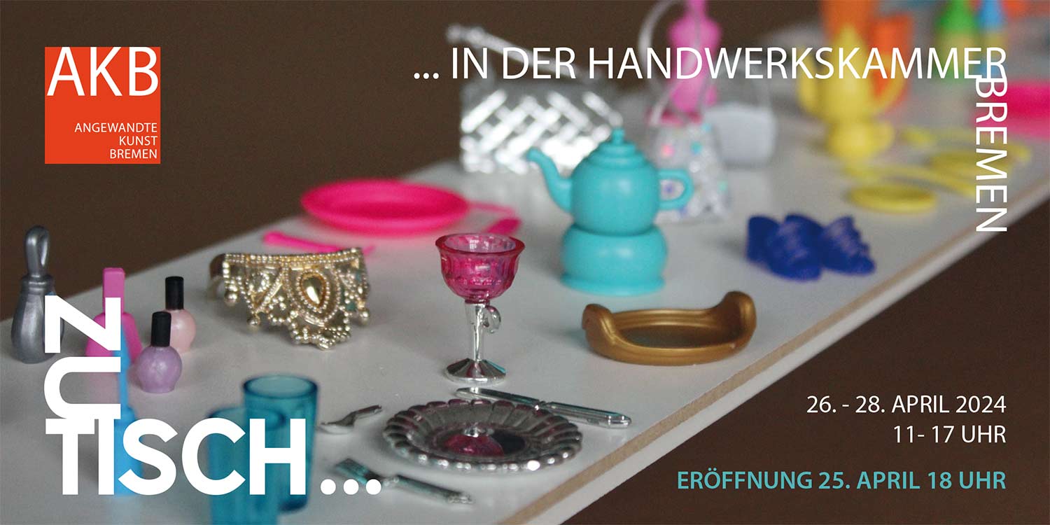 Ausstellung „ZU TISCH” in der Handwerkskammer Bremen